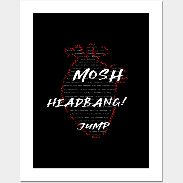 Mosh, Jump, Headbang! Wall Art by Yvonne